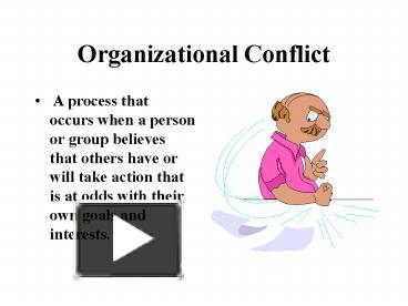 PPT – Organizational Conflict PowerPoint presentation | free to ...