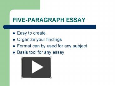 PPT – FIVE-PARAGRAPH ESSAY PowerPoint presentation | free to view - id ...