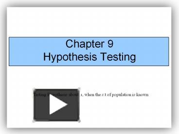 PPT – Chapter 9 Hypothesis Testing PowerPoint presentation | free to ...