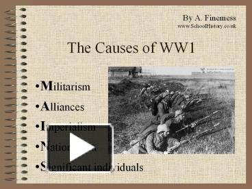 PPT – The Causes of WW1 PowerPoint presentation | free to download - id ...