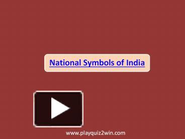 PPT – National Symbols of India PowerPoint presentation | free to ...