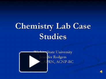 PPT – Chemistry Lab Case Studies PowerPoint presentation | free to view ...