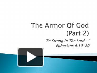 PPT – The Armor Of God (Part 2) PowerPoint presentation | free to ...