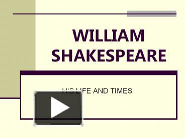 PPT – WILLIAM SHAKESPEARE PowerPoint presentation | free to view - id ...