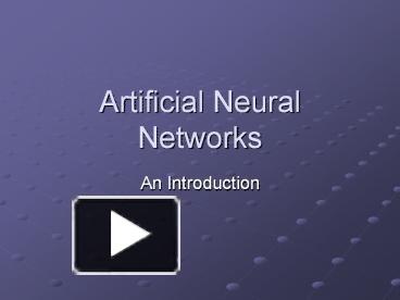 PPT – Artificial%20Neural%20Networks PowerPoint presentation | free to ...