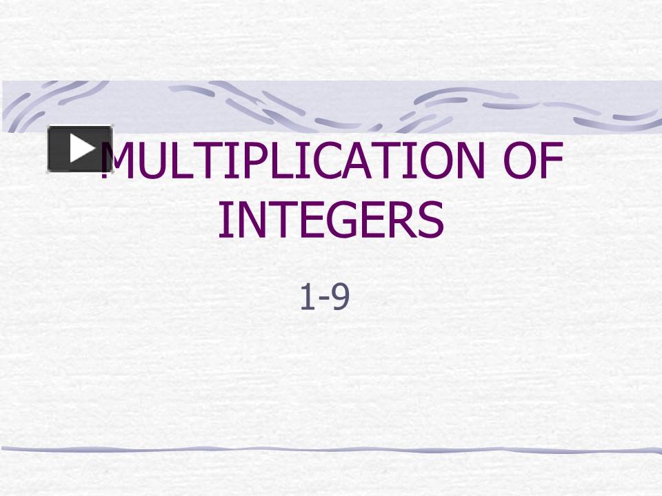 PPT – MULTIPLICATION OF INTEGERS PowerPoint presentation | free to view ...