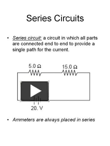 PPT – Series Circuits PowerPoint presentation | free to view - id ...