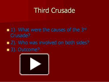 PPT – Third Crusade PowerPoint presentation | free to view - id: 77d92a ...