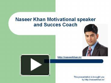 PPT – Motivational Speaker And Succes Coach PowerPoint presentation ...