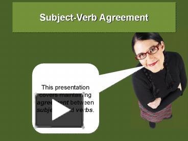 PPT – Subject-Verb Agreement PowerPoint presentation | free to view ...