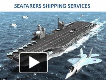 PPT – Seafarers PowerPoint presentation | free to download - id: 78ce1d ...