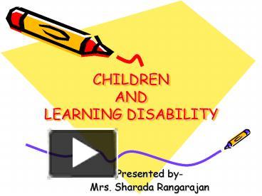 PPT – CHILDREN AND LEARNING DISABILITY PowerPoint presentation | free ...