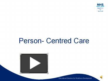 PPT – Person- Centred Care PowerPoint presentation | free to download ...