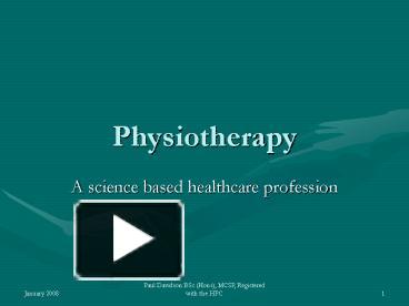 PPT – Physiotherapy PowerPoint presentation | free to view - id: 7deef ...