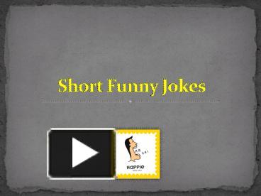 PPT – Short Funny Jokes PowerPoint presentation | free to download - id ...