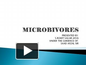 PPT – MICROBIVORES NANO BIO ROBOT PowerPoint presentation | free to ...