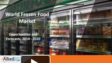PPT – Frozen Food Industry Trends and Market Research - 2020 PowerPoint ...