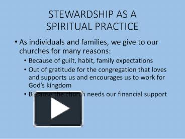 PPT – STEWARDSHIP AS A SPIRITUAL PRACTICE PowerPoint presentation ...