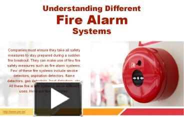 PPT – Different fire alarm systems for sudden fire breakouts PowerPoint ...