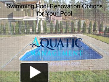 PPT – Swimming pool renovation tips for your swimming pool PowerPoint ...