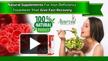 PPT – Natural Supplements for Iron Deficiency Treatment that Give Fast ...