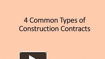 PPT – 4 common types of construction contracts PowerPoint presentation ...