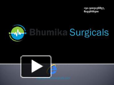 PPT – Operation Theater Instruments | Bhumika Surgicals PowerPoint ...