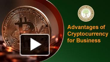 PPT – Advantages of Cryptocurrency for Business PowerPoint presentation ...