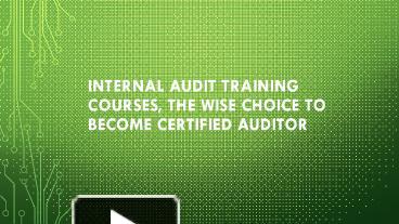 PPT – Internal Audit Training Courses, The Wise Choice to Become ...