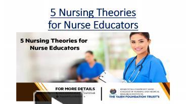 PPT – 5 Nursing Theories for Nurse Educators PowerPoint presentation ...