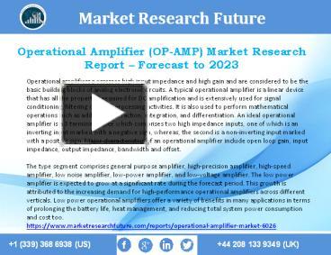 PPT – Operational Amplifier (OP-AMP) Market 2018 with Focus on ...