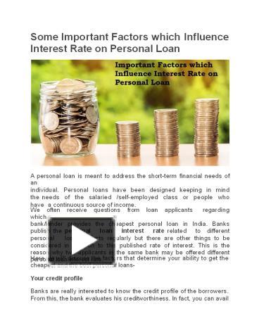 PPT – Some Important Factors which Influence Interest Rate on Personal ...