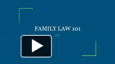 PPT – FAMILY LAW 101 PowerPoint presentation | free to download - id ...