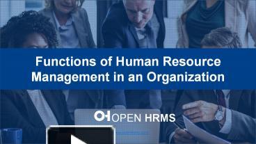 PPT – Functions of Human Resource Management in an Organization ...