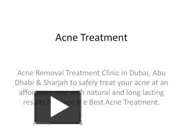 PPT – Acne treatment PowerPoint presentation | free to download - id ...