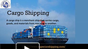 PPT – Cargo Shipping PowerPoint presentation | free to download - id ...