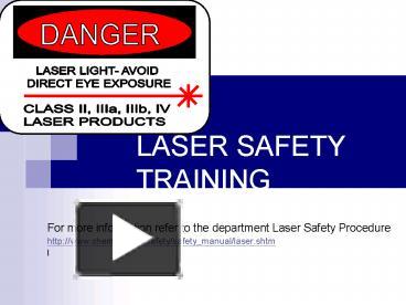 PPT – LASER SAFETY TRAINING PowerPoint presentation | free to view - id ...