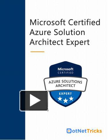 PPT – Microsoft certified azure solution architect expert - Dot Net ...