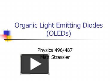 PPT – Organic Light Emitting Diodes OLEDs PowerPoint presentation ...