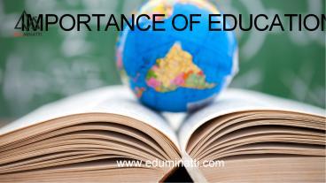 PPT – importance of education PowerPoint presentation | free to ...