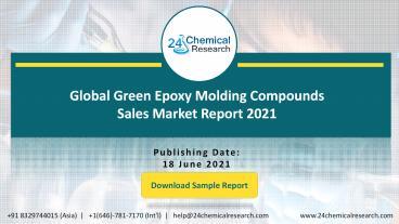 PPT – Global Green Epoxy Molding Compounds Sales Market Report 2021 ...