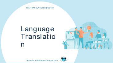 PPT – Language Translation PowerPoint presentation | free to download ...