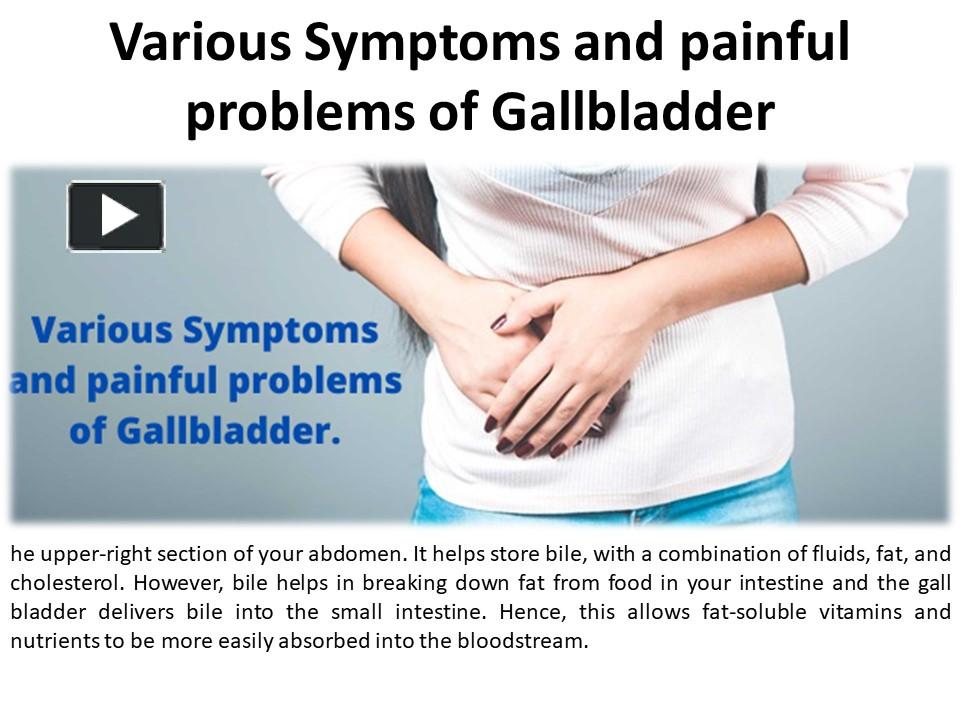 PPT – Symptoms and Pain from the Gallbladder PowerPoint presentation ...