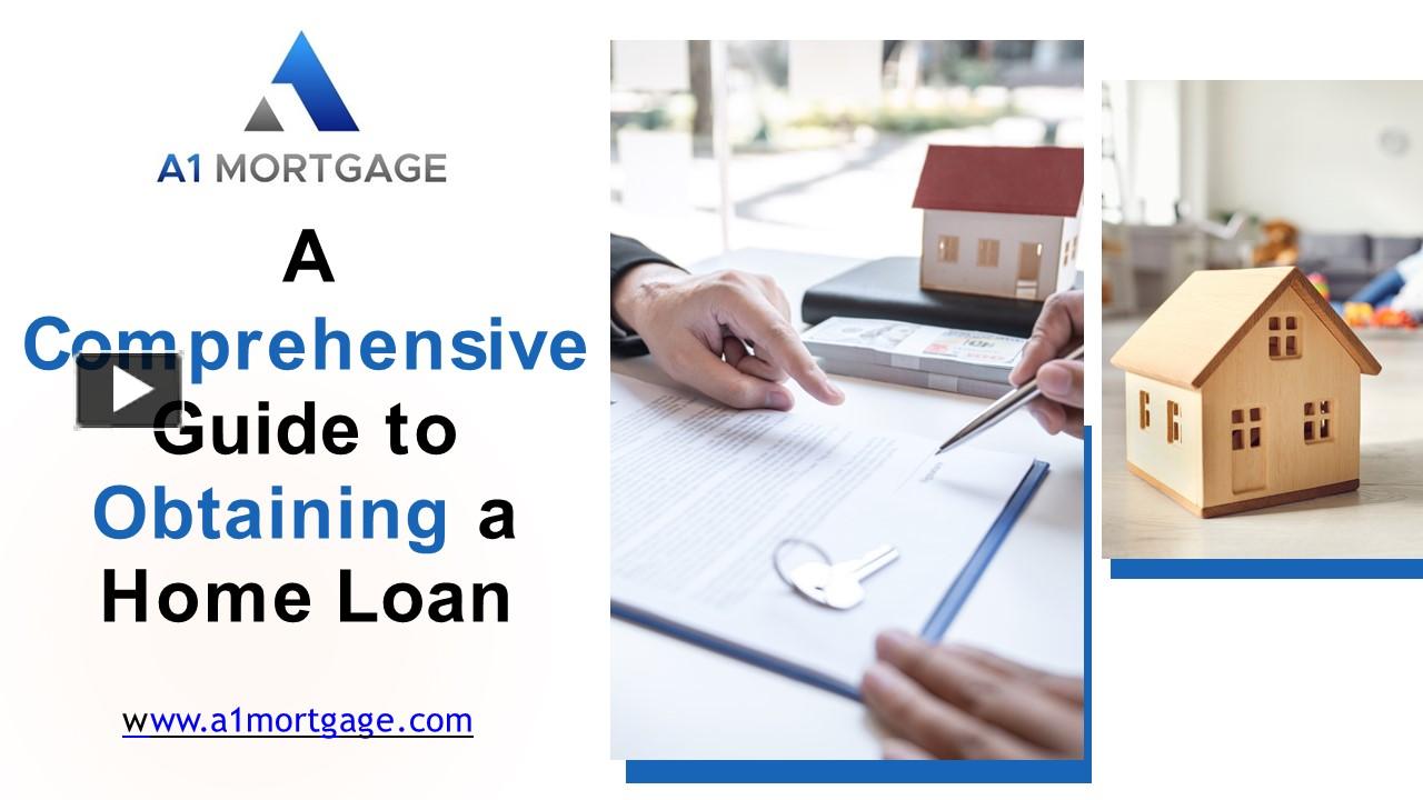 PPT – A Comprehensive Guide to Obtaining a Home Loan PowerPoint ...