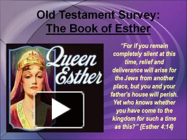 PPT – Old Testament Survey: The Book of Esther PowerPoint presentation ...