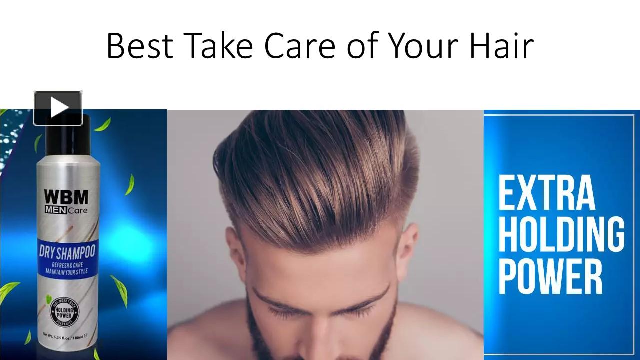 PPT – Best Take Care of Your Hair PowerPoint presentation | free to ...