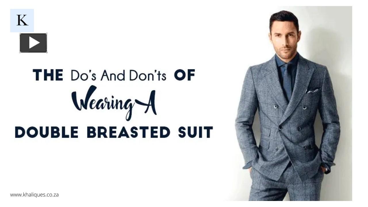 PPT – The Do's And Dont's Of Wearing A Double Breasted Suits PowerPoint ...