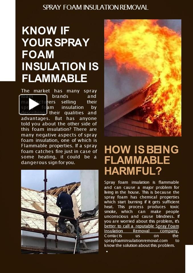 PPT – Know if your Spray Foam Insulation is flammable PowerPoint ...