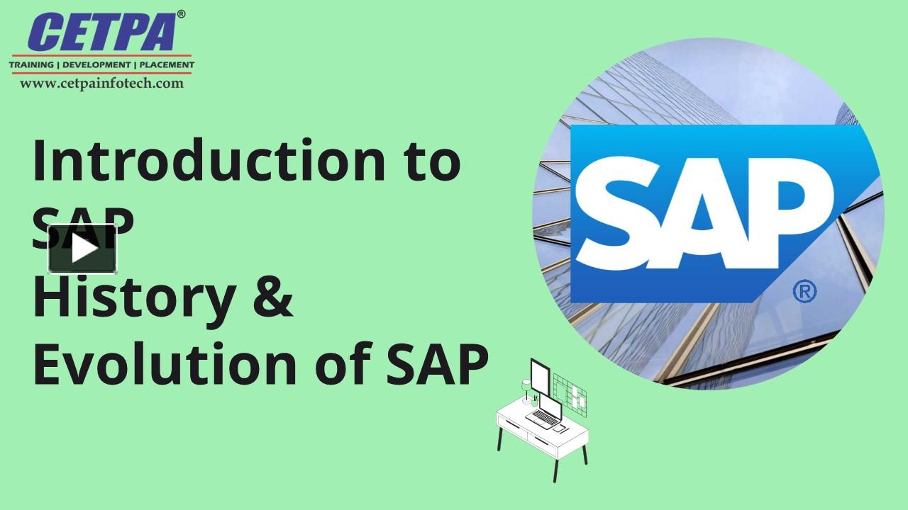 PPT – Introduction to SAP, History & Evolution of SAP PowerPoint ...