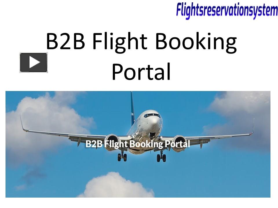 PPT – B2B Flight Booking Portal PowerPoint presentation | free to ...